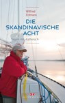 Die skandinavische Acht - Wilfried Erdmann - 9783667107169