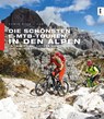 Die schönsten E-MTB-Touren in den Alpen - Armin Herb ; Daniel Simon - 9783667109279