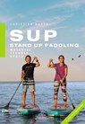 SUP - Stand Up Paddling - Christian Barth - 9783667116727
