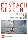 Einfach segeln - Wilfried Krusekopf - 9783667119698
