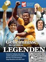 Die letzten Geheimnisse der größten Legenden - Matthias Brügelmann - 9783667122377