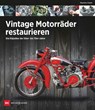 Vintage Motorräder restaurieren - Massimo Clarke - 9783667127105