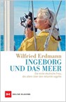 Ingeborg und das Meer - Wilfried Erdmann - 9783667127211