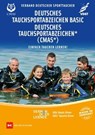 Deutsches Tauchsportabzeichen Basic / Deutsches Tauchsportabzeichen * (CMAS*) - Peter Bredebusch - 9783667127303