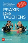 Praxis des Tauchens - Thomas Kromp ; Hans J. Roggenbach ; Peter Bredebusch - 9783667128942