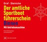 Der amtliche Sportbootführerschein Binnen - Mit Antriebsmaschine - Kurt Graf ; Dietrich Steinicke - 9783667128980
