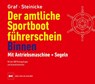 Der amtliche Sportbootführerschein Binnen - Mit Antriebsmaschine und Segeln - Kurt Graf ; Dietrich Steinicke - 9783667128997