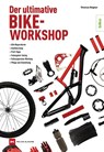 Der ultimative Bike-Workshop - Thomas Rögner - 9783667129888