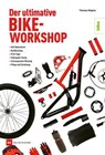 Der ultimative Bike-Workshop - Thomas Rögner - 9783667129895