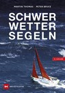 Schwerwettersegeln - Peter Bruce - 9783667130600