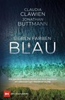 Sieben Farben Blau - Claudia Clawien ; Jonathan Buttmann - 9783667130624