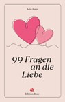 99 Fragen an die Liebe - Jutta Junge ; Sebastian Junge - 9783667131997