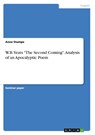 W.B. Yeats The Second Coming. Analysis of an Apocalyptic Poem - Anna Stumpe - 9783668042568