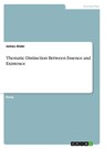 Thematic Distinction Between Essence and Existence - James Alabi - 9783668777514