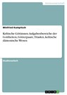 Keltische Göttinnen. Aufgabenbereiche der Gottheiten, Götterpaare, Triaden, keltische dämonische Wesen - Winfried Kumpitsch - 9783668860667