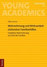 Wahrnehmung und Wirksamkeit stationärer Familienhilfen - Silke Gernus - 9783689005474