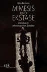 Mimesis und Ekstase - Björn Bertrams - 9783689301514