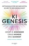 KI Genesis: Der Beginn des neuen Zeitalters - Henry Kissinger ; Eric Schmidt ; Craig Mundie - 9783689320096
