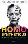 Homo Syntheticus - Mario Herger - 9783689320553