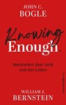 Knowing Enough - John C. Bogle ; William J. Bernstein - 9783689320584