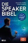 Die Speaker-Bibel - Alexander Müller ; Stefan Frädrich - 9783689360092