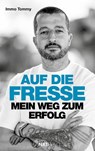 Auf die Fresse - @immo. tommy Tomislav Primorac - 9783689361419