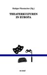 Theaterkulturen in Europa - Rüdiger Fikentscher - 9783689480363
