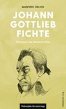 Johann Gottlieb Fichte - Manfred Orlick - 9783689480530
