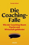 Die Coaching-Falle - Svenja Hofert - 9783689510640