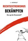 Rechtsextremismus bekämpfen - Katapult - 9783689720056