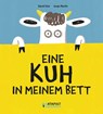 Eine Kuh in meinem Bett - Daniel Fehr - 9783689720285