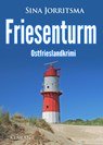 Friesenturm. Ostfrieslandkrimi - Sina Jorritsma - 9783689750060