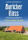 Auricher Hass. Ostfrieslandkrimi - Martin Windebruch - 9783689753009