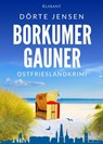 Borkumer Gauner. Ostfrieslandkrimi - Dörte Jensen - 9783689753986