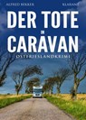 Der Tote im Caravan. Ostfrieslandkrimi - Küstenkrimi - Nordseekrimi - Alfred Bekker - 9783689754006