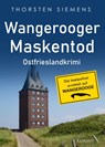 Wangerooger Maskentod. Ostfrieslandkrimi - Thorsten Siemens - 9783689754174