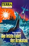 Terra - Science Fiction 11: Die letzte Fahrt der Krakatau - Peter Dubina - 9783689840792