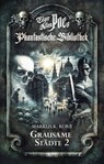 Edgar Allan Poe's Phantastische Bibliothek - Folge 6: Grausame Städte 2 - Markus K. Korb - 9783689842499