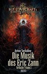 Lovecrafts Schriften des Grauens 46: Die Musik des Eric Zann - Anton Serkalow - 9783689842949