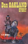 Dan Oakland Story 37: Canatta-Kid - U.H. Wilken - 9783689843267