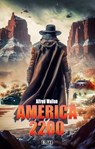 America 2200 - Alfred Wallon - 9783689843274