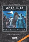 Akte Witz 04: Der Berg der bösen Bruderschaft - Rudolph Kremer - 9783689846978