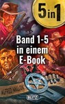 Texas Ranger - Band 1-5 in einem E-Book - Alfred Wallon - 9783689848163