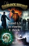 Sherlock Holmes - Neue Fälle - Band 1-5 in einem E-Book - J.J. Preyer ; Ronald M. Hahn ; Klaus-Peter Walter ; Ralph E. Vaughan - 9783689848187