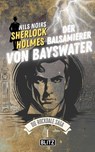 Der Balsamierer von Bayswater (Nils Noirs Sherlock Holmes – Die Rockdale Saga 01) - Nils Noir - 9783689848316