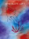 Eine Blüte Luft - Sabine Evangelia Koop ; Carmen José - 9783689953850