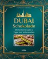 Dubai-Schokolade - Antje Watermann ; Volker Debus - 9783690190244