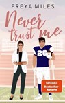 Never Trust Me - Freya Miles - 9783690280266