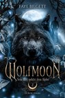 Wolfmoon - Sein Herz gehört dem Alpha - Faye Bilgett - 9783690281027