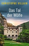Das Tal der Wölfe - Christophe Villain - 9783690281515